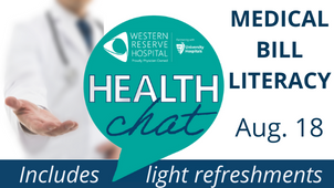 Health Chats Medical Bill Literacy includes light refreshments